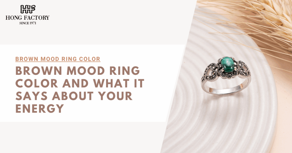 Brown Mood Ring Color and What It Says About Your Energy