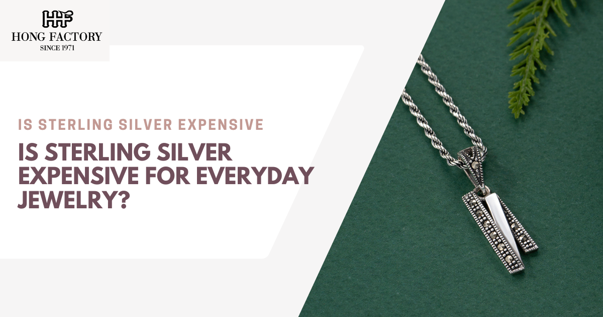 Is Sterling Silver Expensive