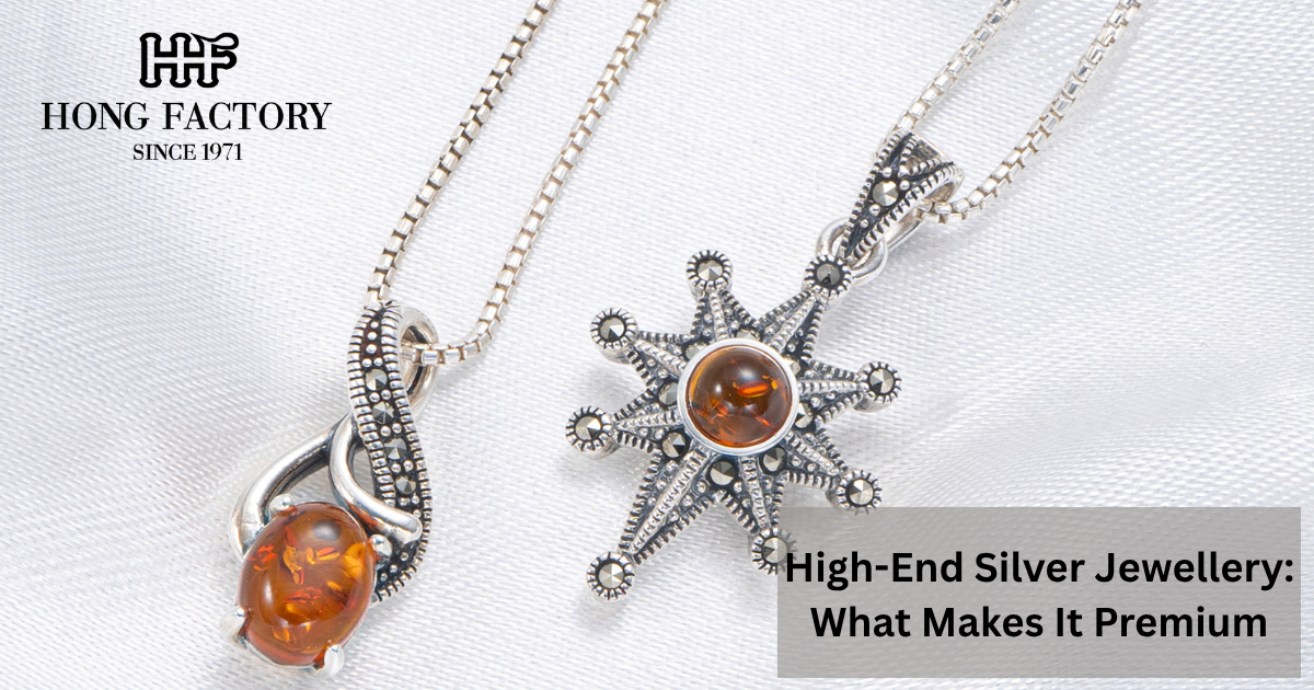High-End Silver Jewellery: What Makes It Premium