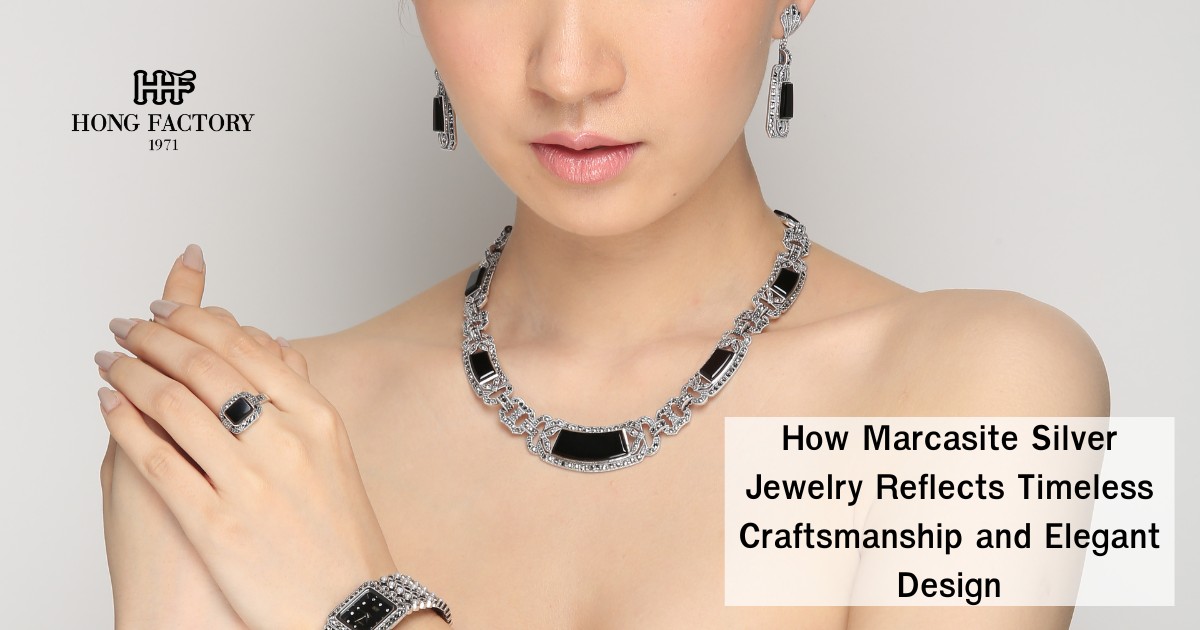 How Marcasite Silver Jewelry Reflects Timeless Craftsmanship and Elegant Design